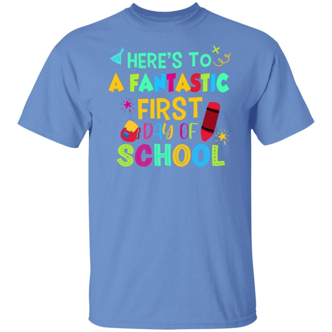 Here's to a Fantastic First Day of School