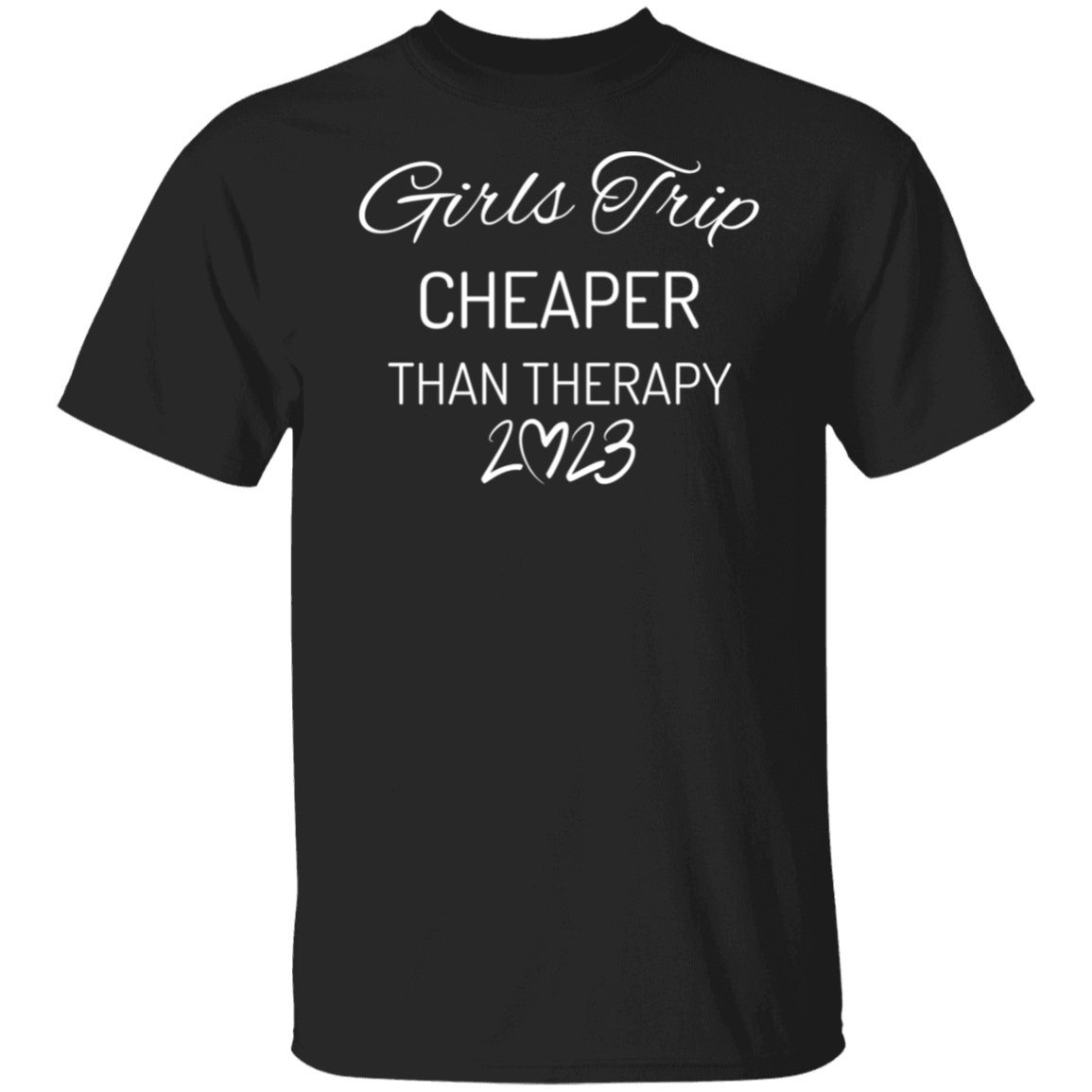 Girls Trip Shirts, Cheaper Than Therapy | Girls Weekend Shirt, Girls Night Out Shirt, Girls Vacation Shirt, Besties Shirt