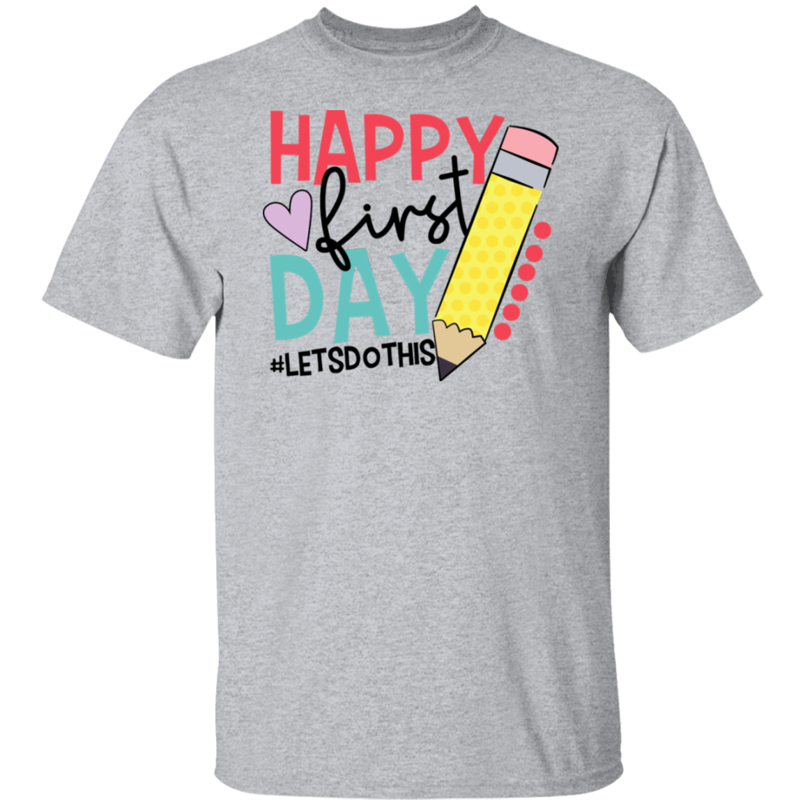 Happy First Day of School T-Shirt -03