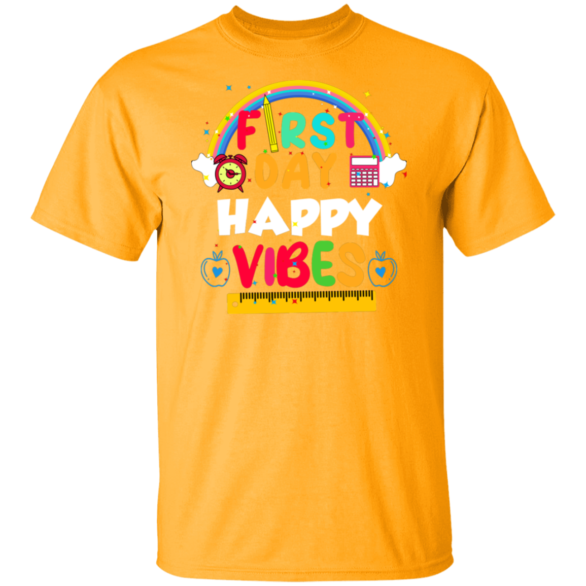 First Day Happy Vibes T-shirt