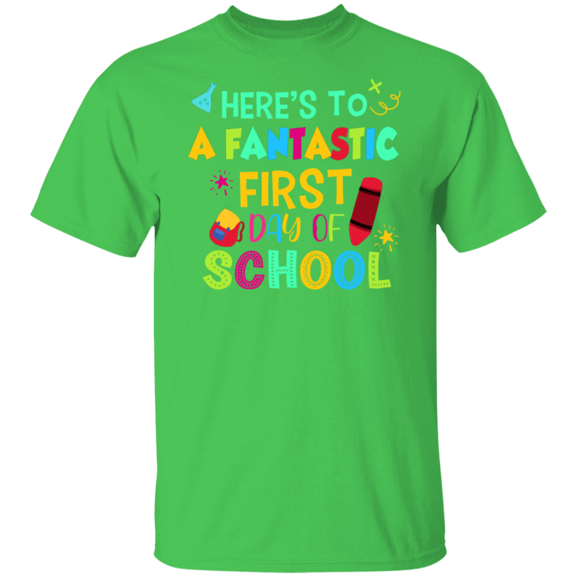 Here's to a Fantastic First Day of School
