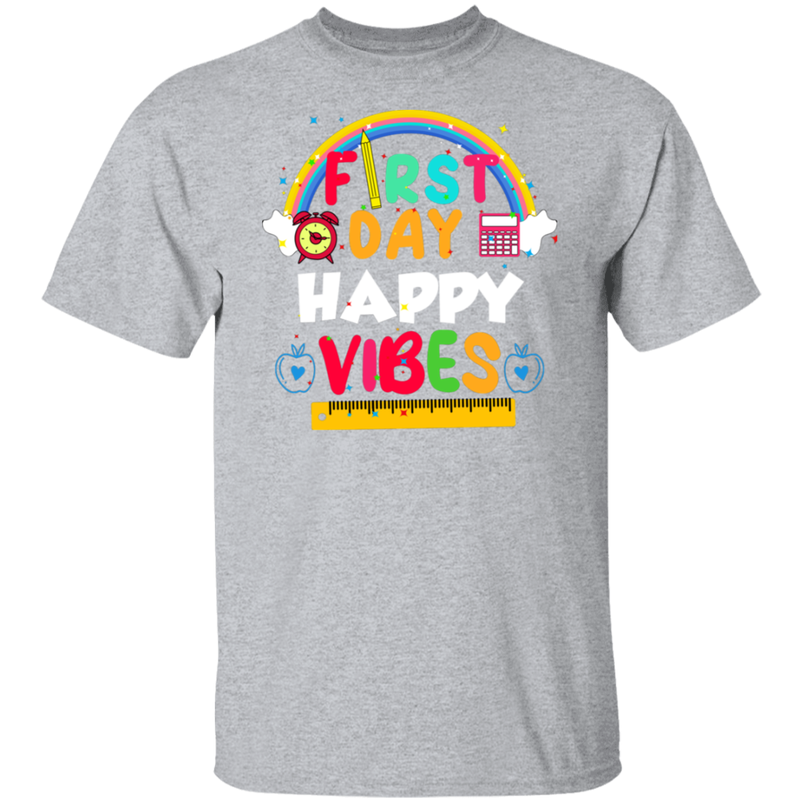 First Day Happy Vibes T-shirt