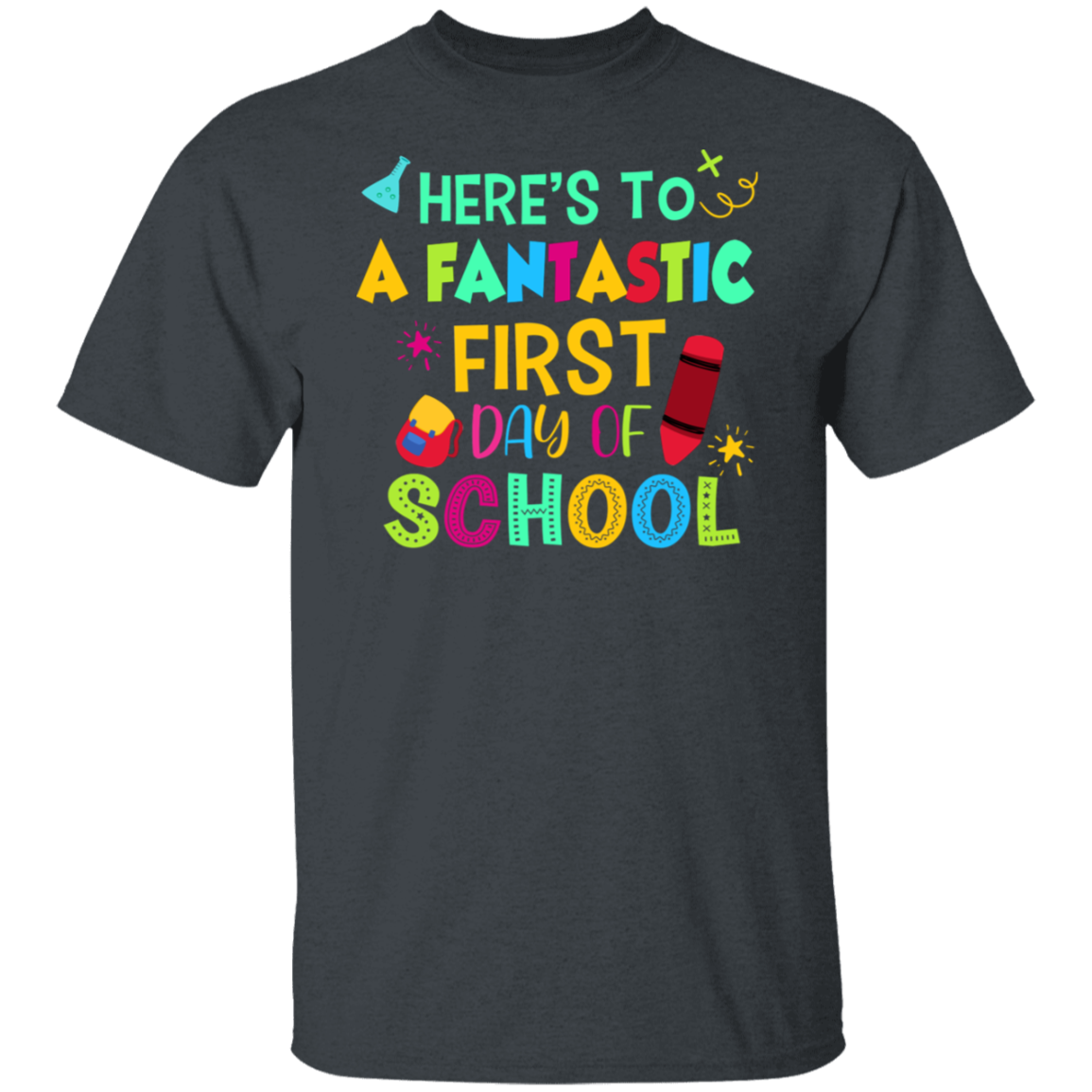 Here's to a Fantastic First Day of School