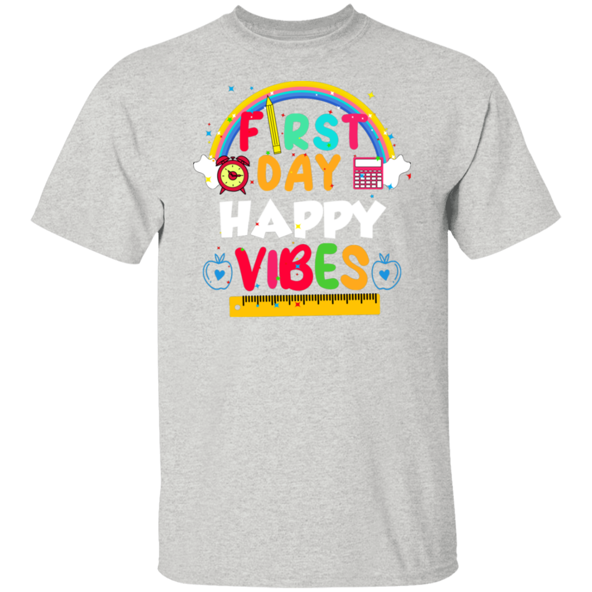 First Day Happy Vibes T-shirt