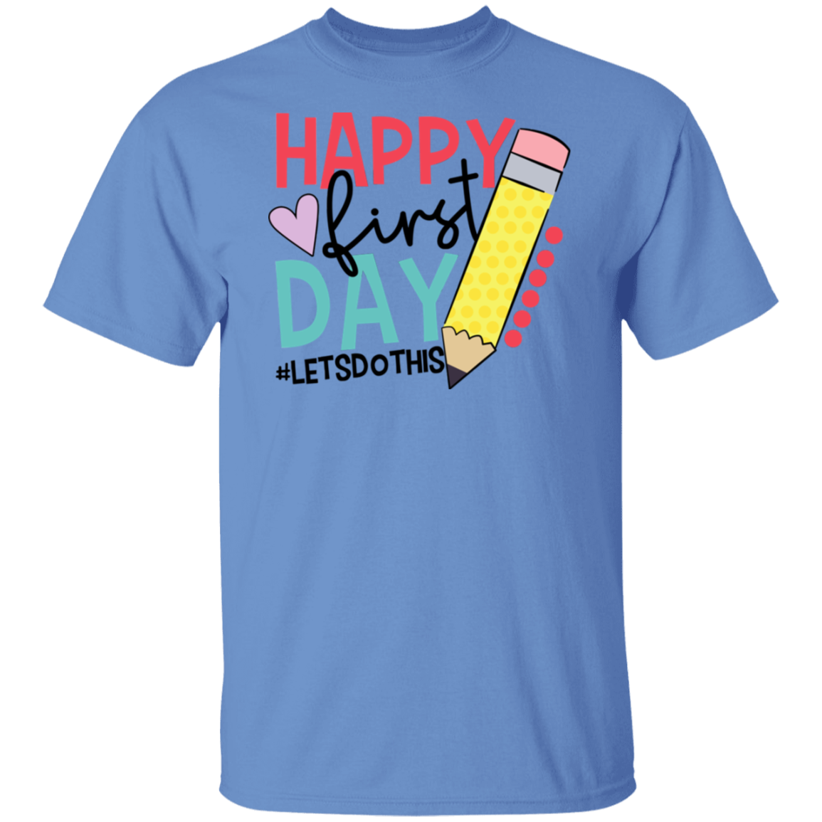 Happy First Day of School T-Shirt -03
