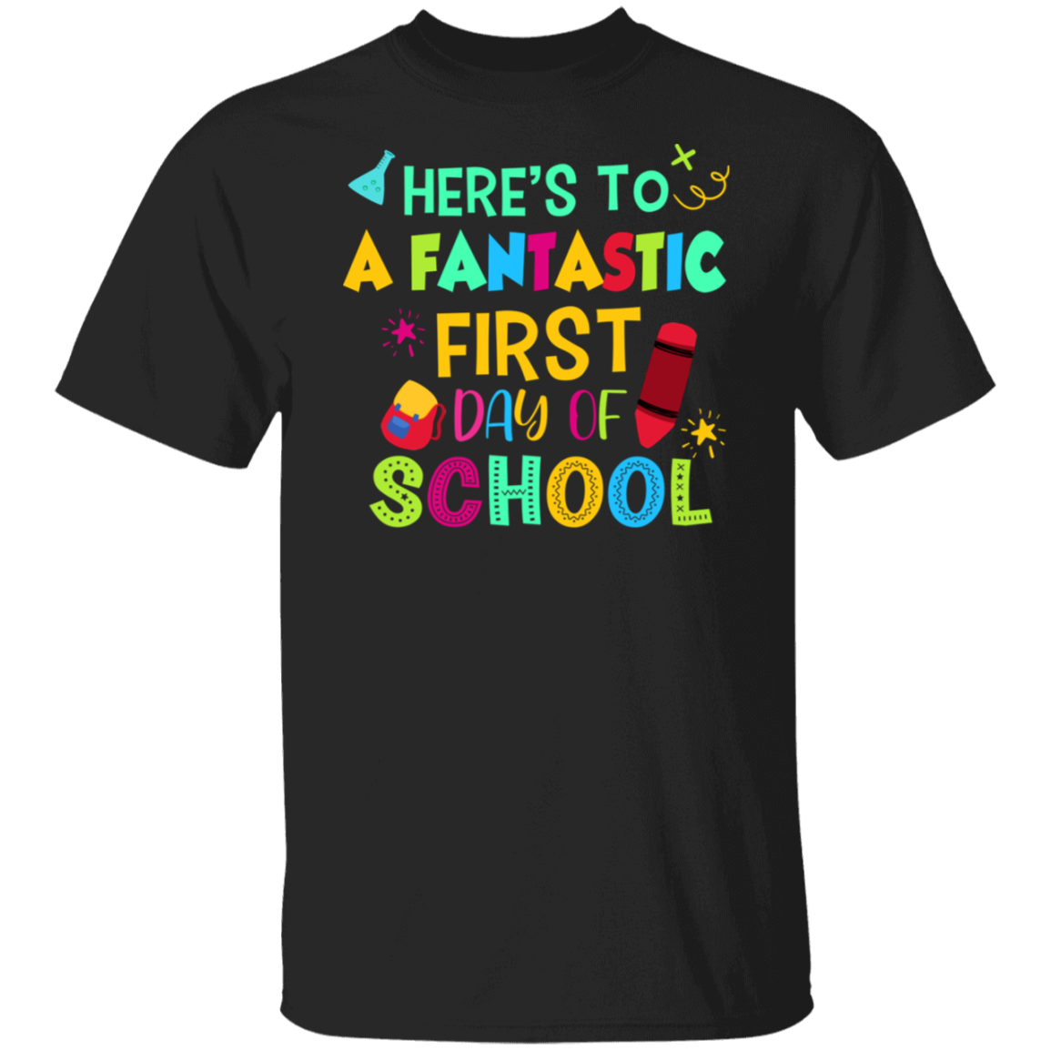 Here's to a Fantastic First Day of School