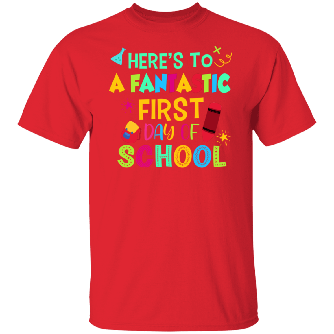 Here's to a Fantastic First Day of School