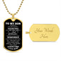 Just Remember How Far You Have Come Son | Love Mom | Dog Tag