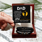 Dad! Thanks For Always Being My Unpaid Chauffeur, Personal ATM, & 24/7 Tech Support | Men's "Love You Forever" Bracelet