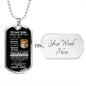 To My Son | Love Dad | Old Lion | Dog Tag | Brn