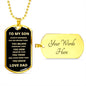 To My Son | Always Remember | Dog Tag