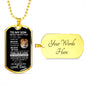 To My Son | Love Dad | Old Lion | Dog Tag | Brn