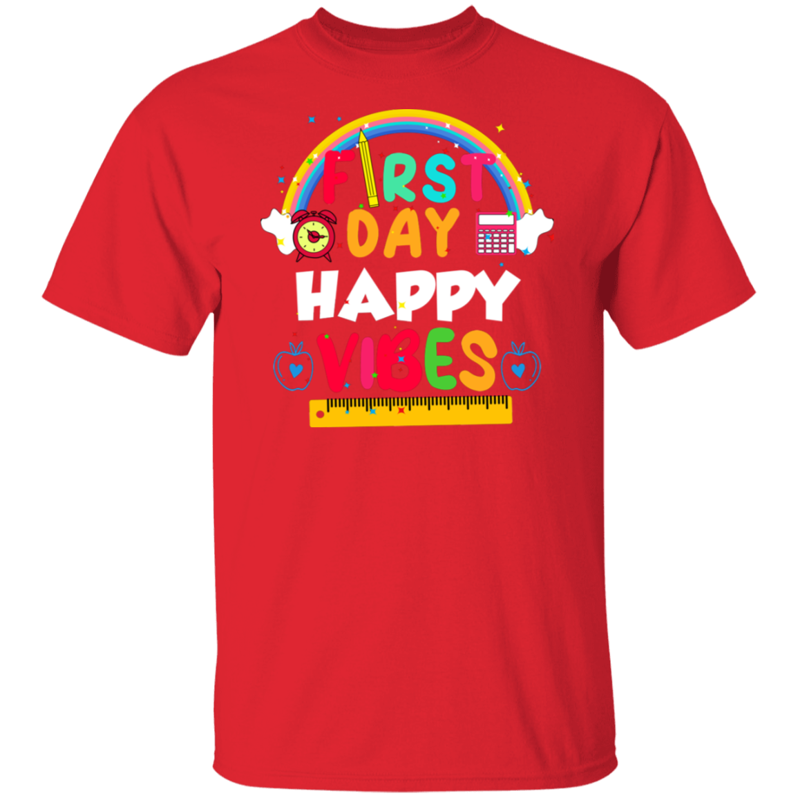First Day Happy Vibes T-shirt