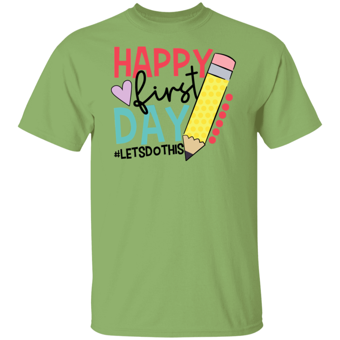 Happy First Day of School T-Shirt -03