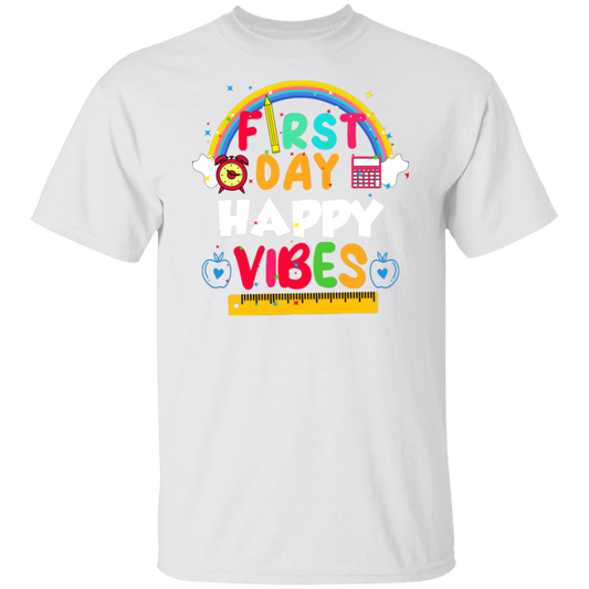 First Day Happy Vibes T-shirt