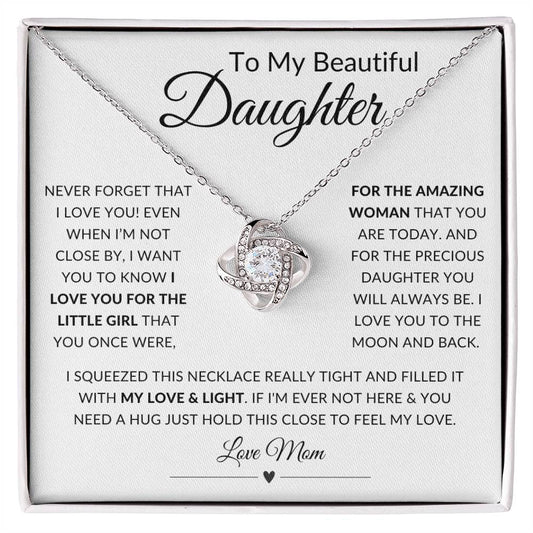 To My Beautiful Daughter -Little Girl To An Amazing Woman | Love Knot Necklace
