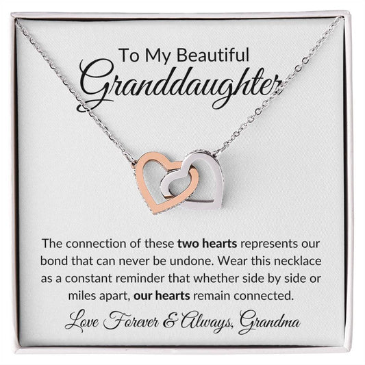 To My Beautiful Granddaughter , The Connection of Two Hearts | Interlocking Hearts