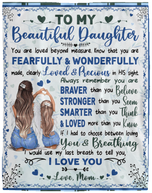 To My Daughter | Fearfully Made | Cozy Plush Fleece Blanket - 60x80