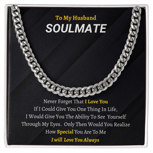 To My Husband | Soulmate | Cuban Link Chain