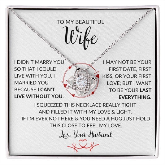 To My Beautiful | Love Knot Necklace | Great Gift For Valentines or Birthday