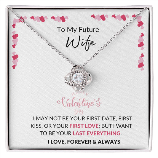 Happy Valentine's Day | To My Future Wife | Love Knot Necklace