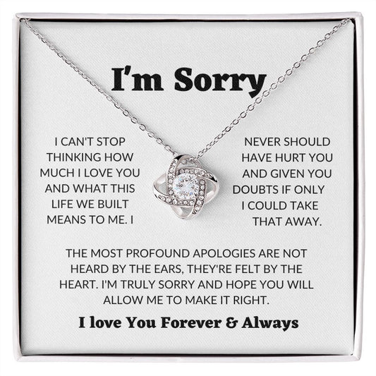 I'm Sorry | I Love You Forever & Always | Love Knot Necklace