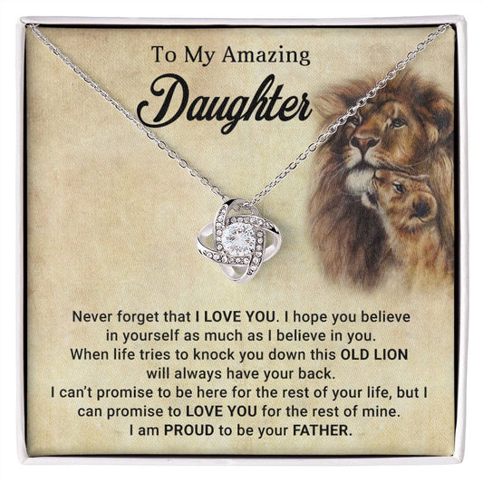 Amazing Daughter | Love Knot | This Old Lion Got You