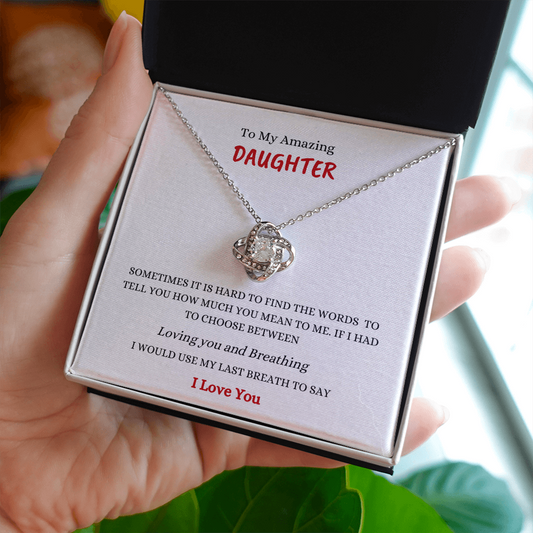 To My Amazing Daughter | Love Knot Necklace