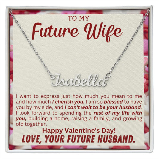 Future Wife | I Cherish You | Personalized Name Necklace