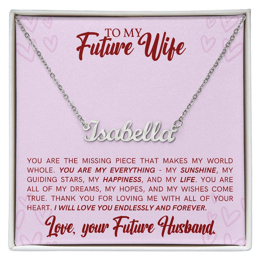 Future Wife | You Are The Missing Piece | Personalized Name Necklace