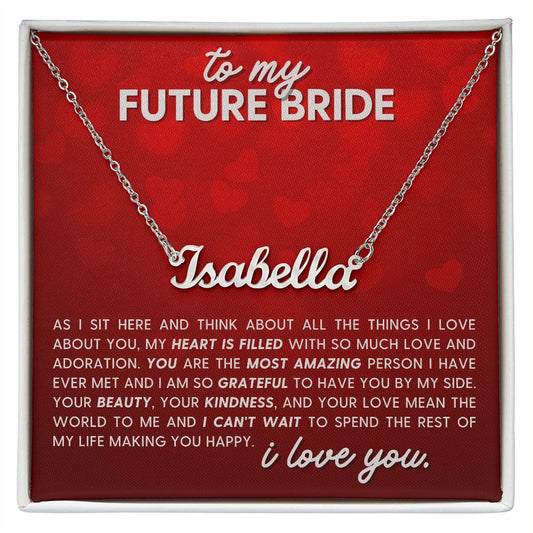 Future Bride | You Are The Most Amazing Person | Personalized Name Necklace