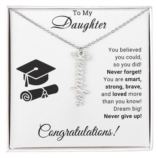 She Believed She Could, So She Did | Graduation | Personalized Vertical Name Necklace