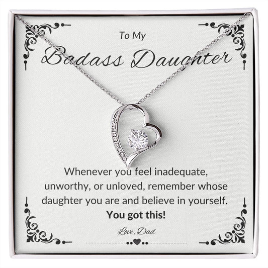 Badass Daughter - Whenever You Feel Inadequate - Love Dad | Forever Love Necklace